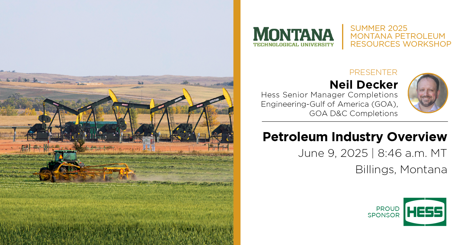 Neil Decker to Present at the Montana Petroleum Resources Workshop